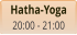 Hatha-Yoga 20:00 - 21:00